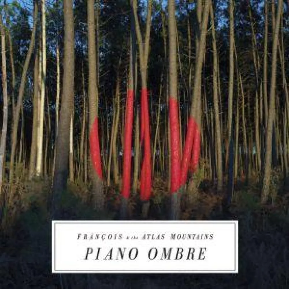 Illustration pour Chronique&nbsp;: Frànçois and The Atlas Mountains &#8211; Piano ombre