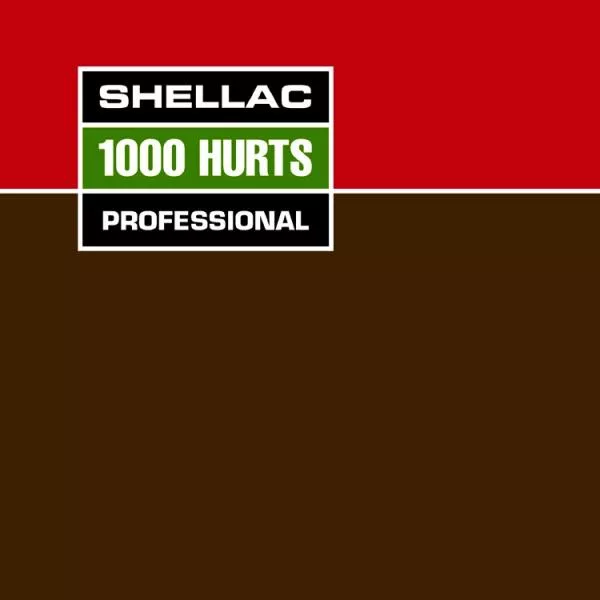 Illustration pour L&rsquo;album oublié&nbsp;: Shellac &#8211; « 1000 Hurts » (2000)