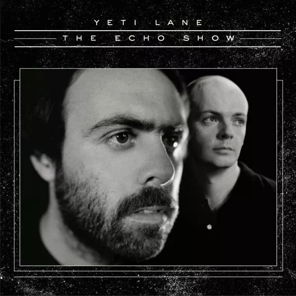 Illustration pour Chronique&nbsp;: Yeti Lane &#8211; The Echo Show