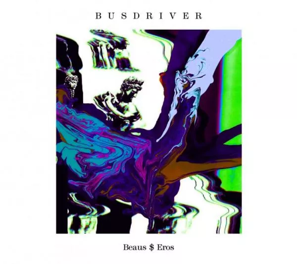 Illustration pour Chronique&nbsp;: Busdriver &#8211; Beaus $ Eros