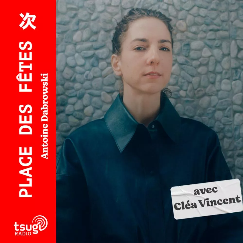 Avec Cléa Vincent 