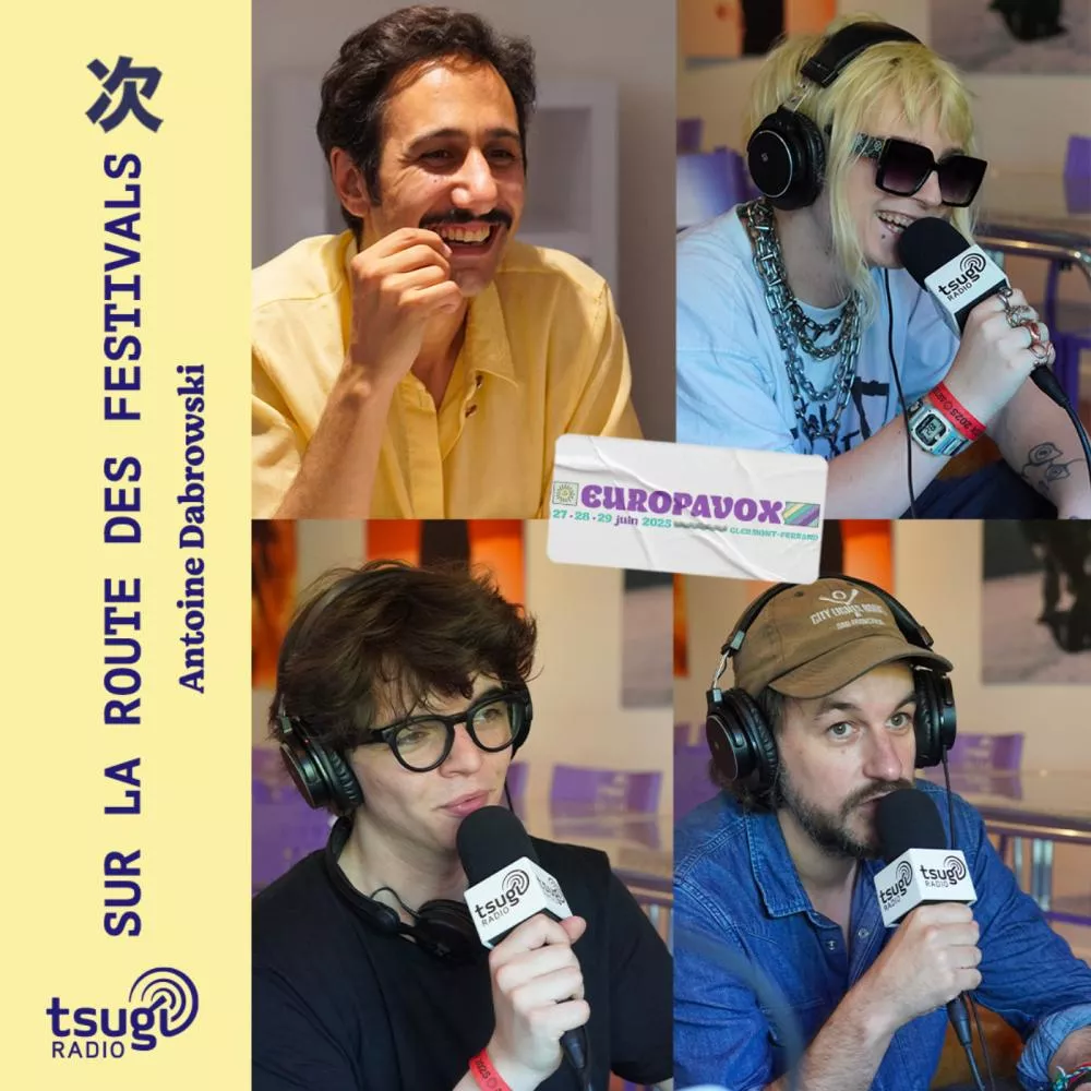 En direct d'Europavox avec Feu! Chatterton, Théa, Sam Sauvage et Garciaphone