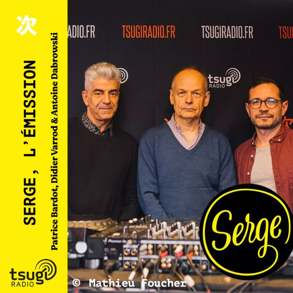 Serge, l'émission de février 2025