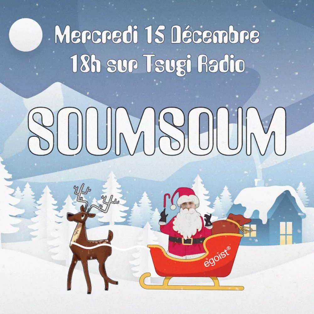 Illustration pour SoumSoum de Noël avec Egoist Records
