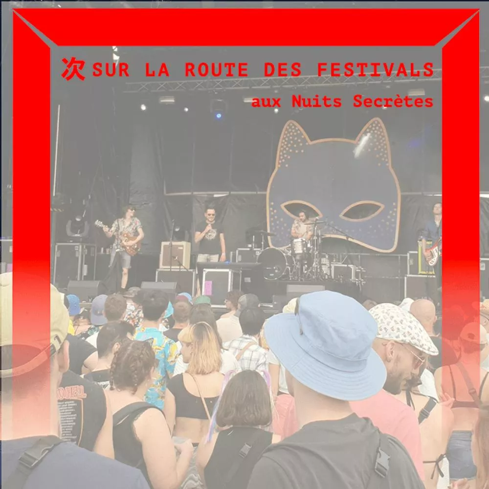 En direct des Nuits Secrètes avec Mansfield TYA, NTO, You Man et Bernard Baudoux