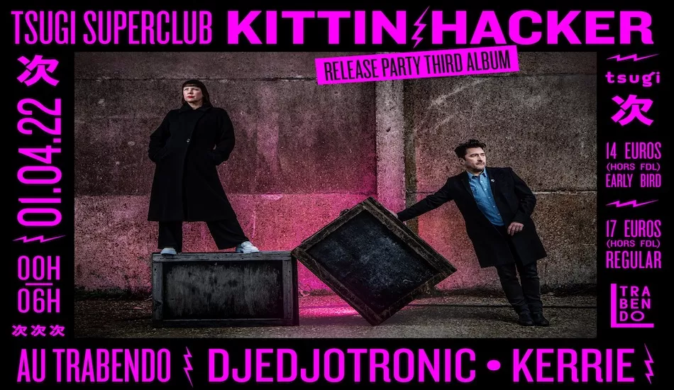 Illustration pour Tsugi Superclub&nbsp;: Kittin &#038; Hacker fêtent leur troisième album au Trabendo