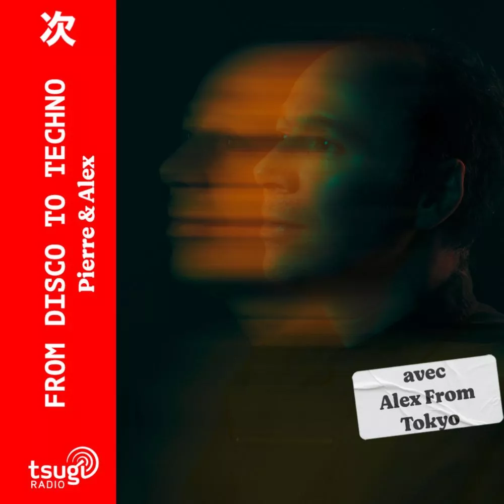 Illustration pour From Disco To Techno avec Alex From Tokyo