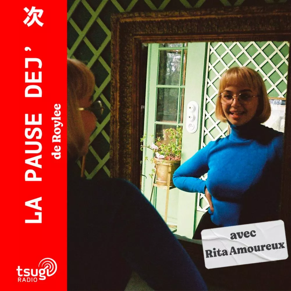 La pause dej' avec Rita Amoureux & Roylee 