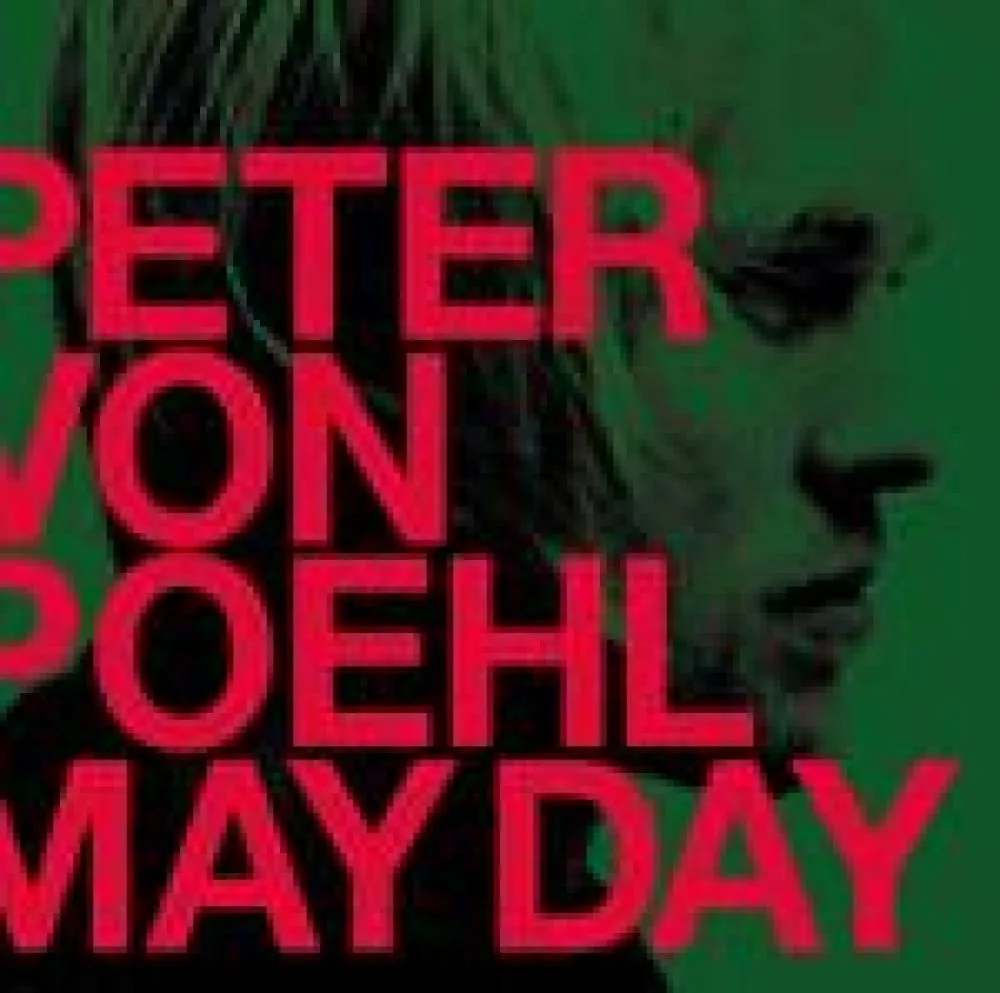 Illustration pour Chronique&nbsp;: Peter Von Poehl &#8211; May Day