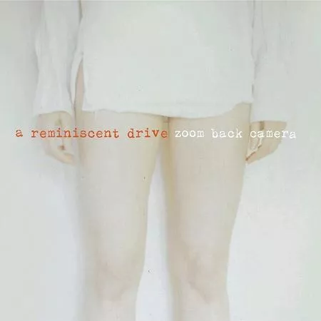 Illustration pour Chronique &#038; écoute intégrale&nbsp;: A Reminiscent Drive &#8211; Zoom Back Camera