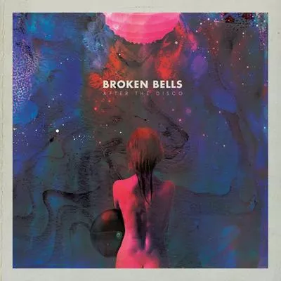 Illustration pour Chronique&nbsp;: Broken Bells &#8211; After The Disco