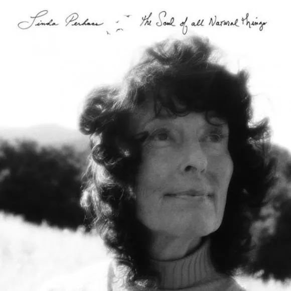Illustration pour Chronique&nbsp;: Linda Perhacs &#8211; The Soul Of All Natural Things