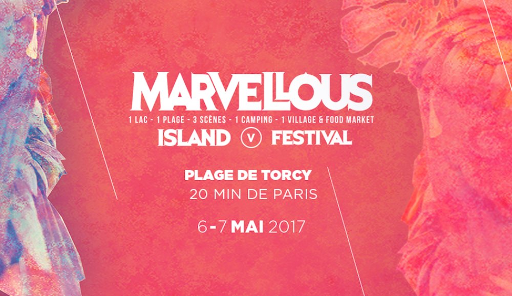 Illustration pour Marvellous Island 2017 annonce les premiers noms de sa programmation