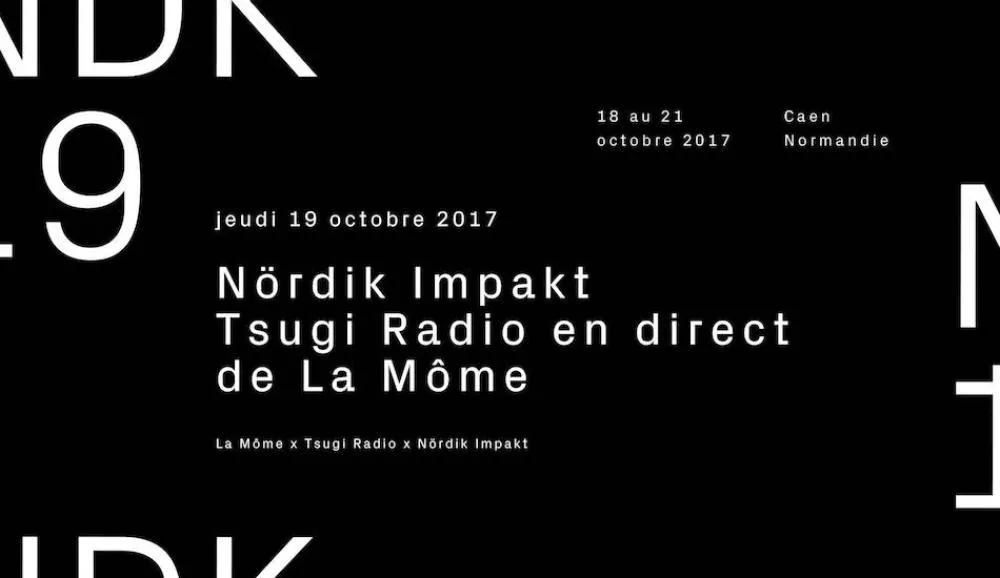 Illustration pour Ce soir et demain, Tsugi Radio est en direct de Nördik Impakt avec Manu Le Malin, Fulgeance, Maud Geffray et pleins d&rsquo;autres