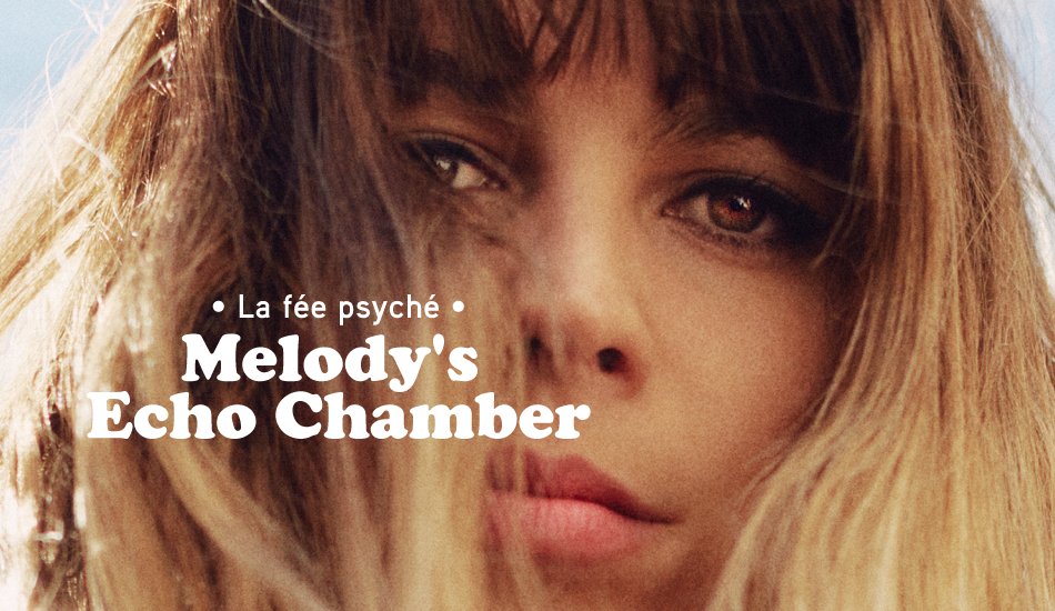 Illustration pour Melody&rsquo;s Echo Chamber en couv&rsquo; de Tsugi 113, en kiosque le samedi 9 juin !
