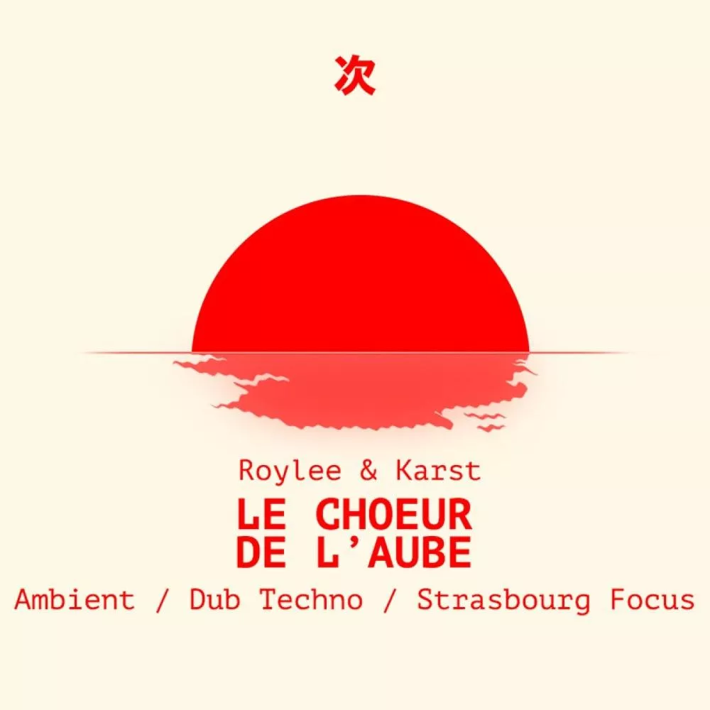 Le Choeur de l'Aube avec Karst & Roylee (28 Juin)