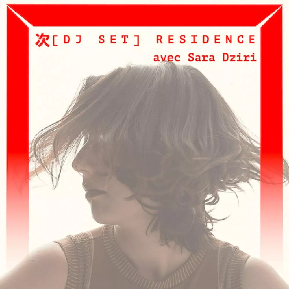 [DJ SET] Sara Dziri (Novembre 2021)