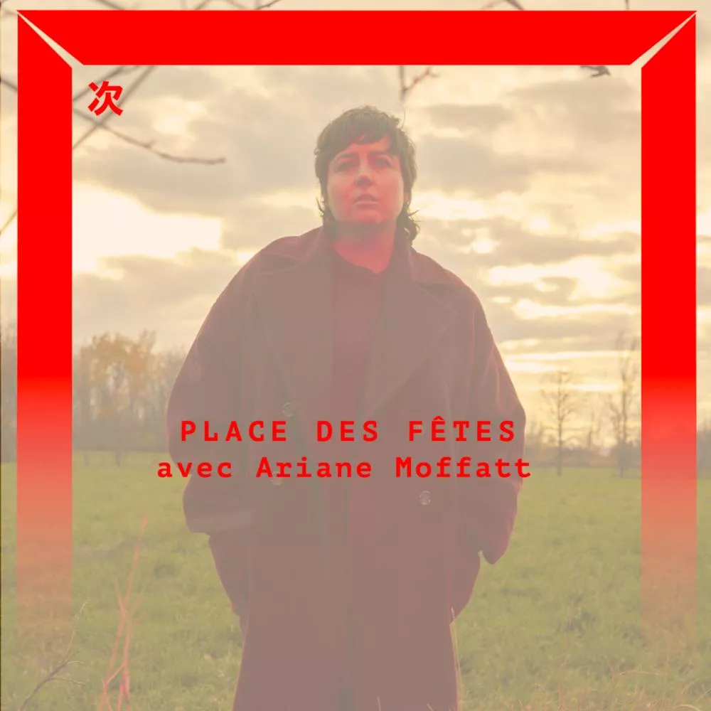 Avec Ariane Moffatt