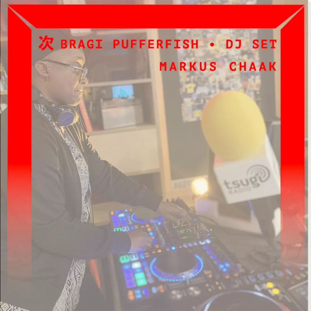 La résidence de Bragi Pufferfish avec Markus Chaak !