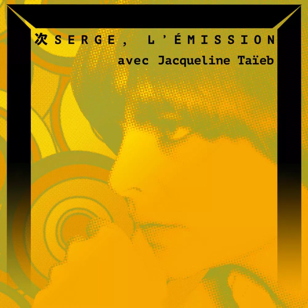 Serge, l'émission avec Jacqueline Taïeb