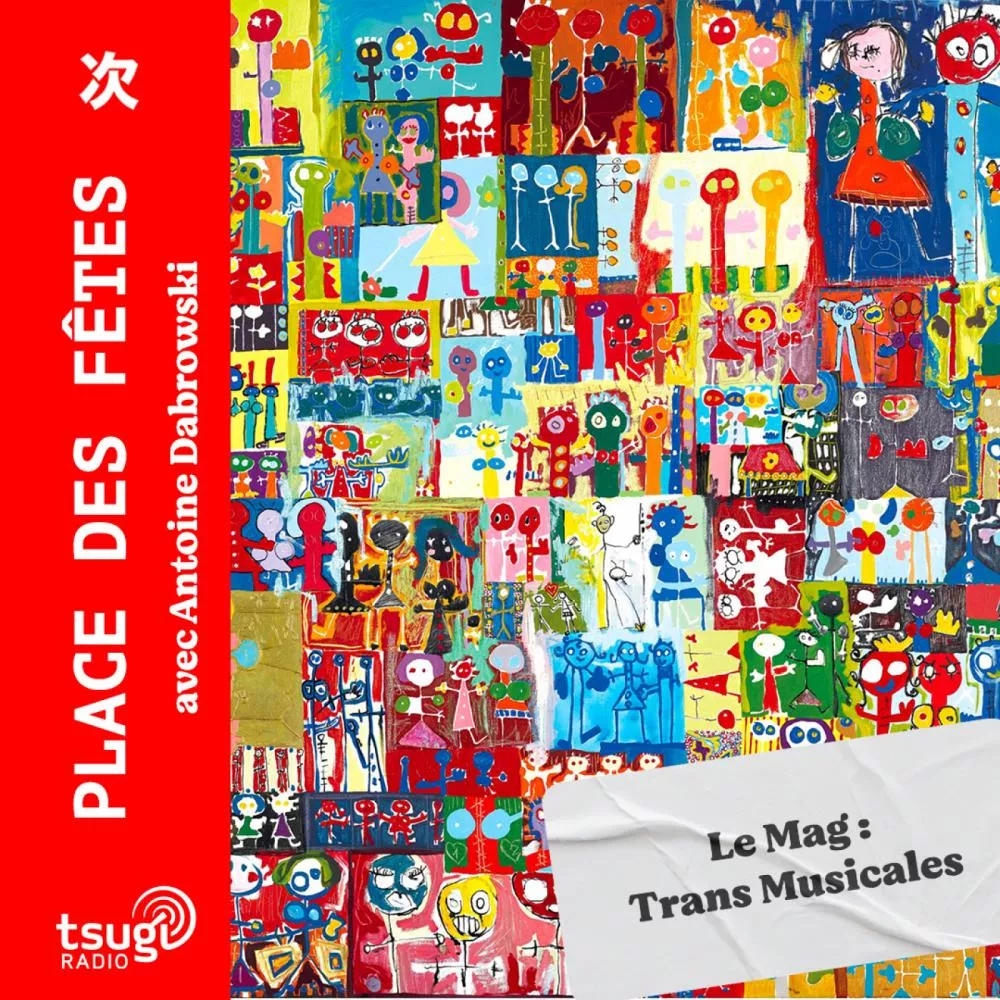 Le Mag avec Jean-Louis Brossard des Trans Musicales, Lola Avril et Nicolas Jalageas