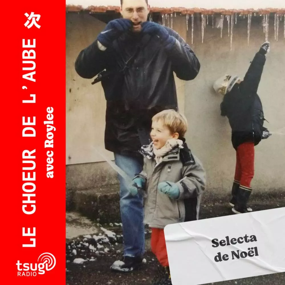 Le Choeur de l'Aube (Spécial Noël) avec Roylee