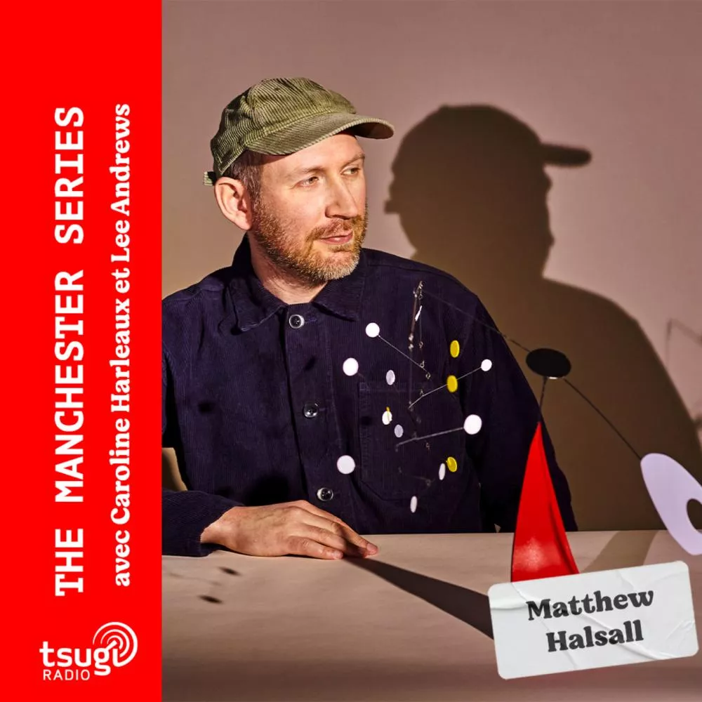 The Manchester Series avec Matthew Halssal