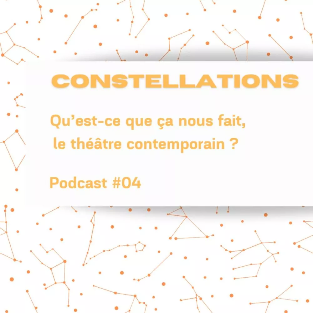 Illustration pour Constellations &#8211; Podcast #04