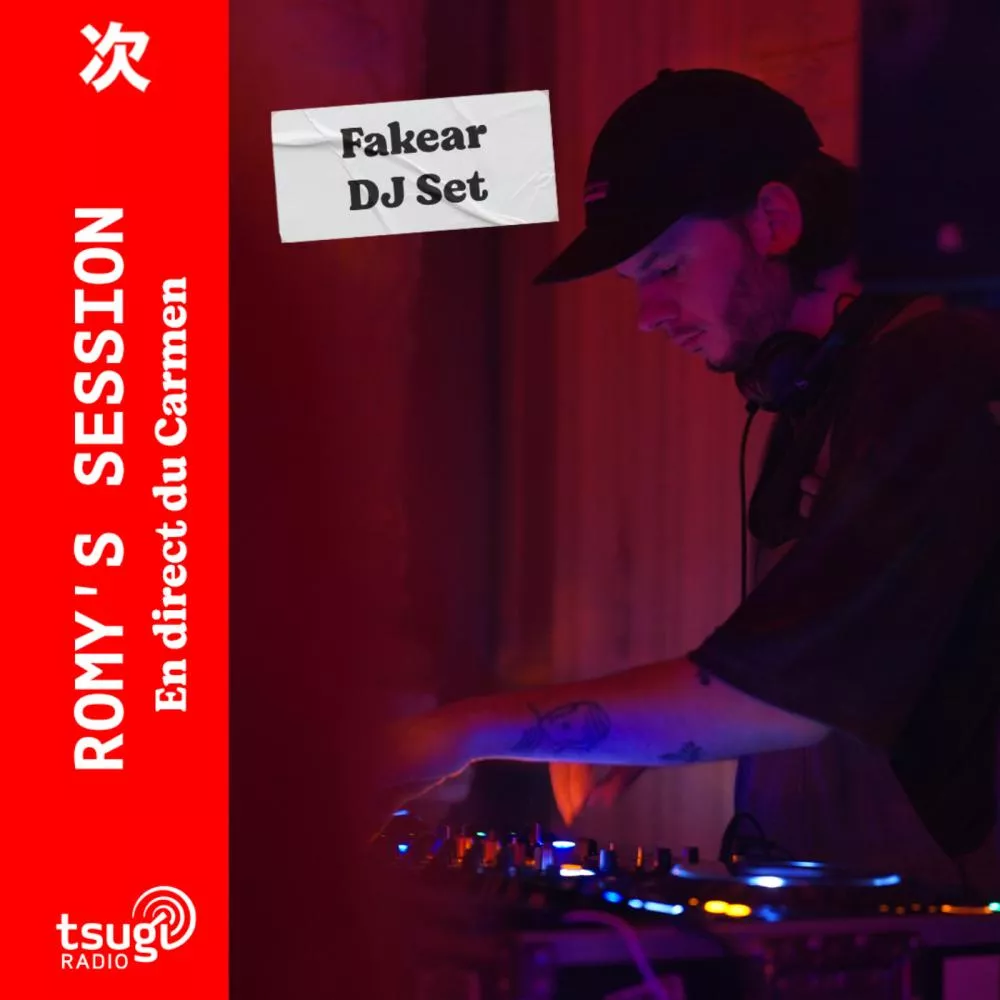 Les DJ Sets de la Romy's Session avec Fakear