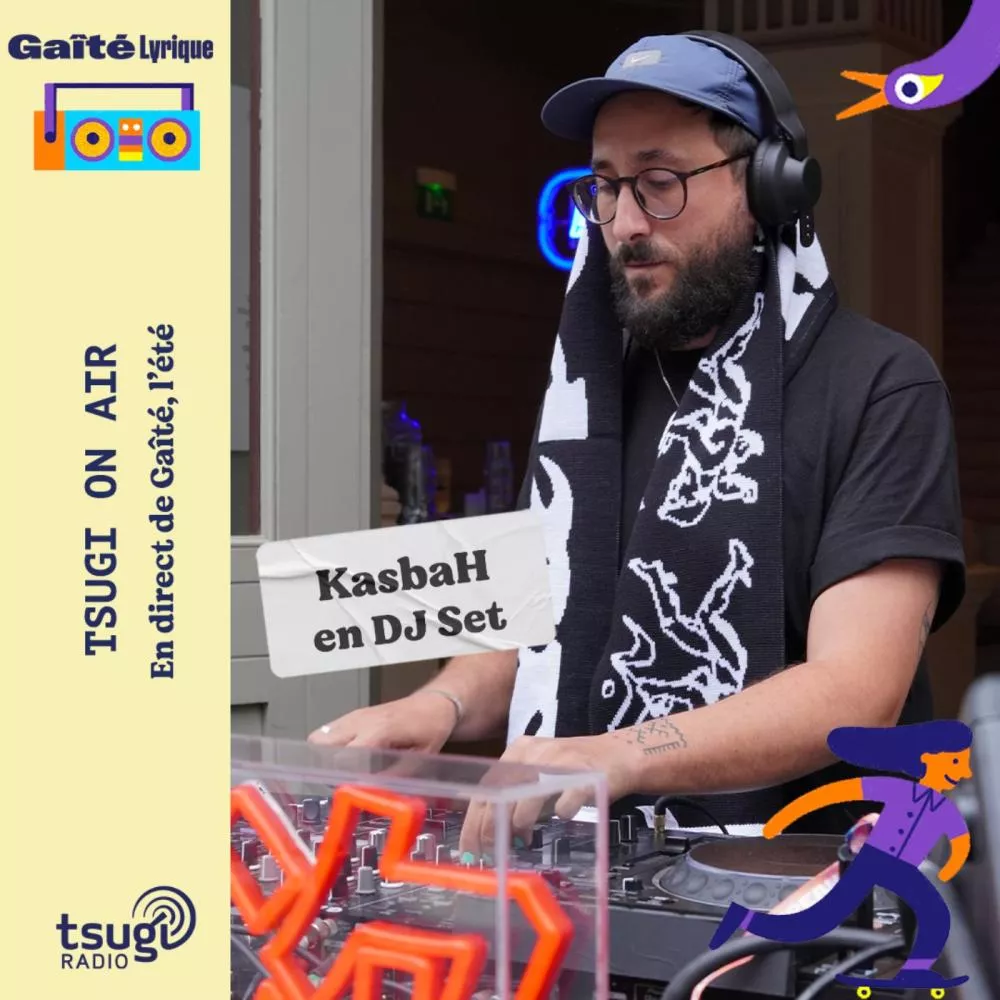 Gaîté, l'été avec KasbaH