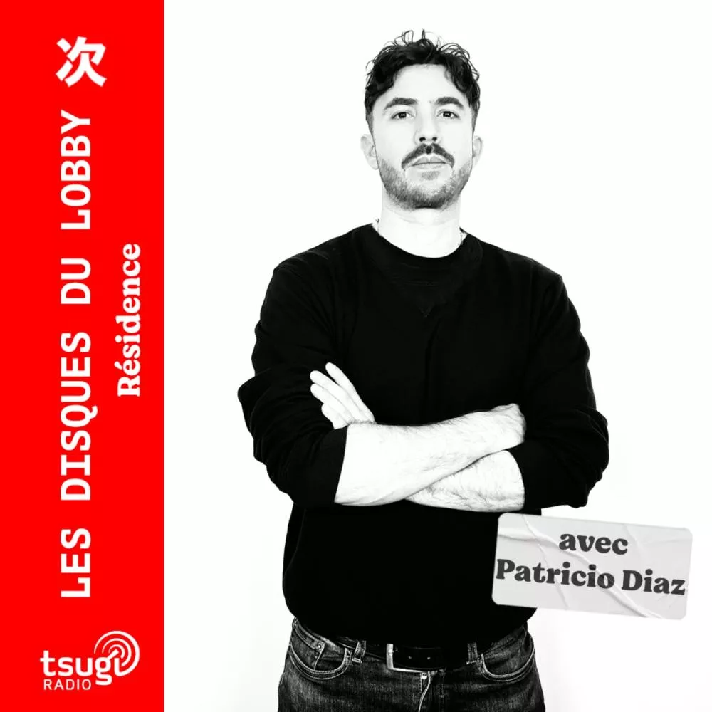 Les disques du lobby - Patricio Diaz