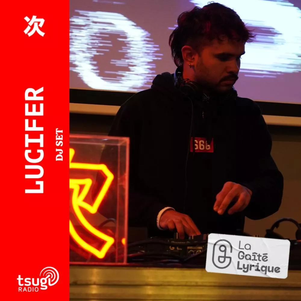 Lucifer - DJ SET - Gaîté Lyrique 