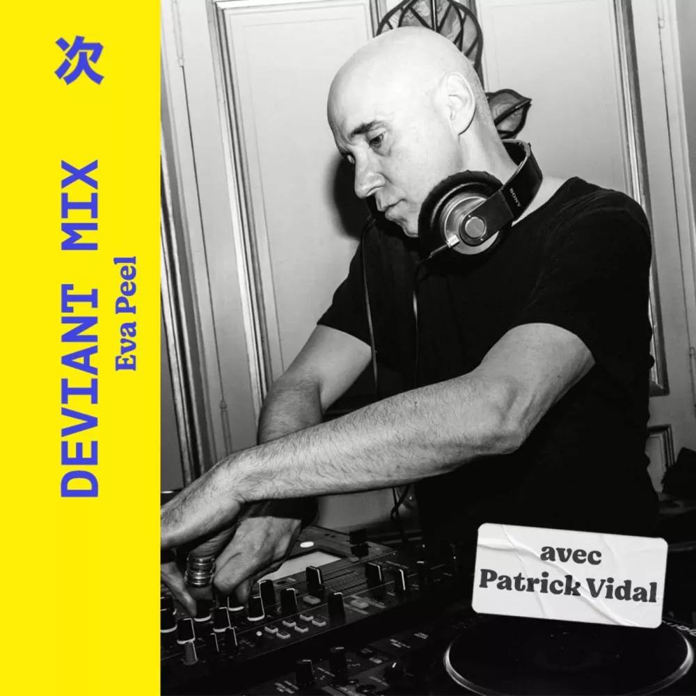 Deviant Mix avec Patrick Vidal 