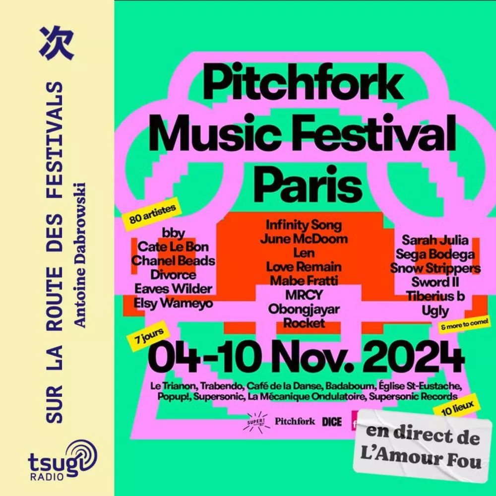 Pitchfork Music Festival Paris : Loren Kramar, Judeline, Fcukers, Okay Kaya, Infinity Song, Love Remain