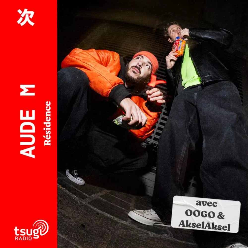 Aude M invite Oogo & AkselAksel · Mars 2025