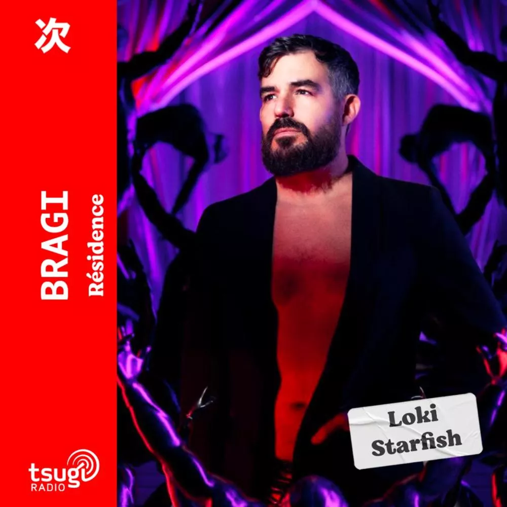 Bragi · Loki Starfish · Avril 2025