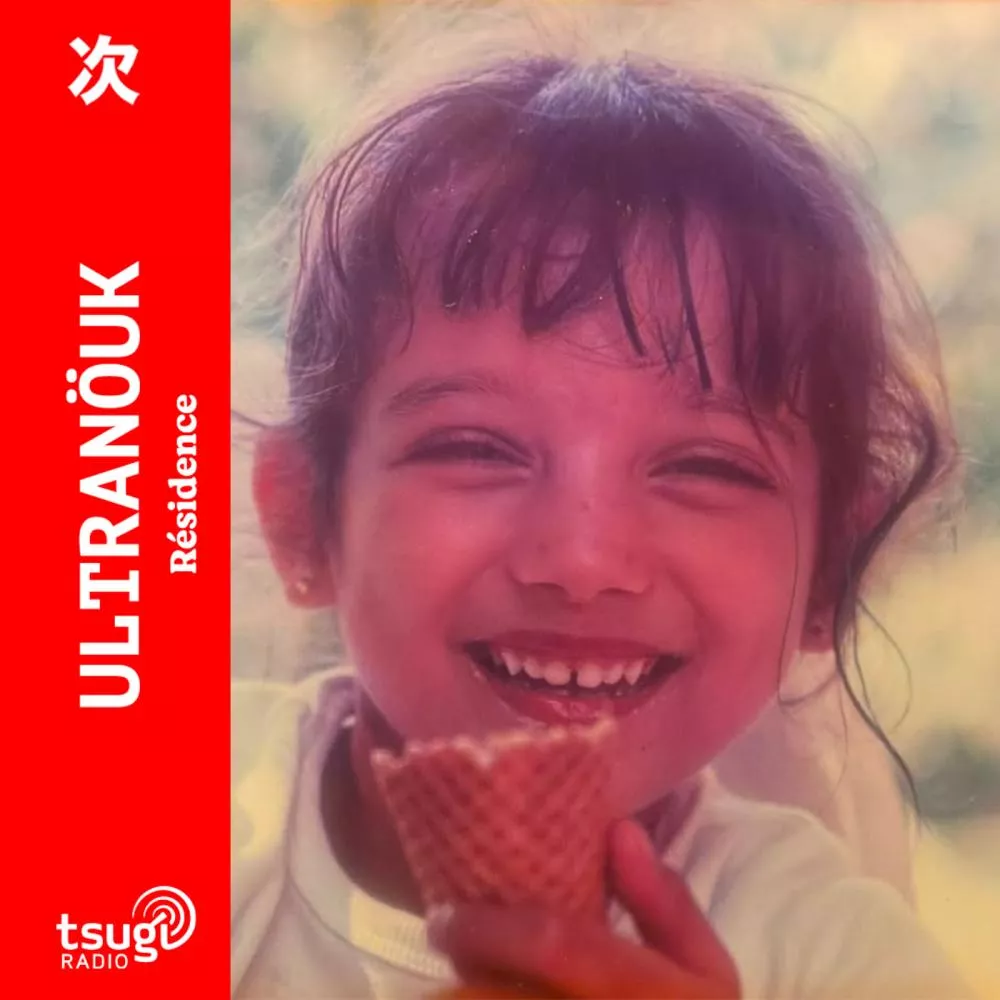 Ultranöuk · Juin 2025 · Résidence