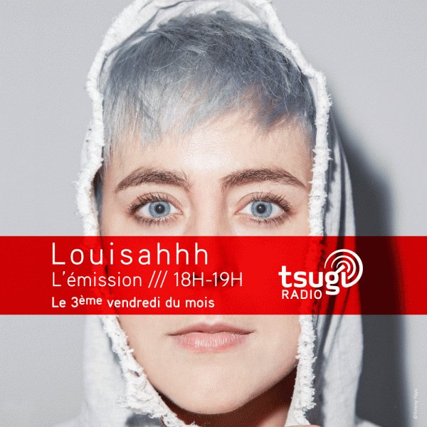 Illustration pour Tous les troisième vendredis du mois, Louisahhh prend le contrôle de Tsugi Radio