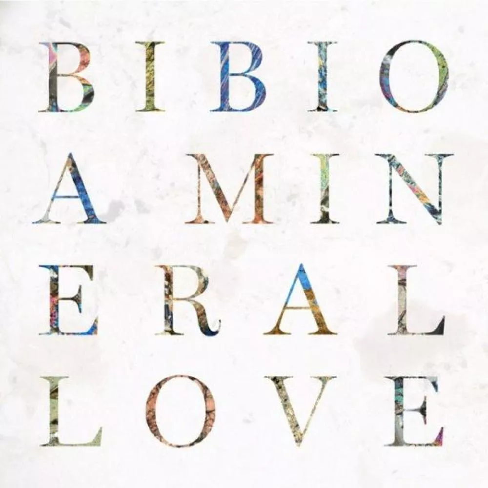 Illustration pour Bibio – A Mineral Love