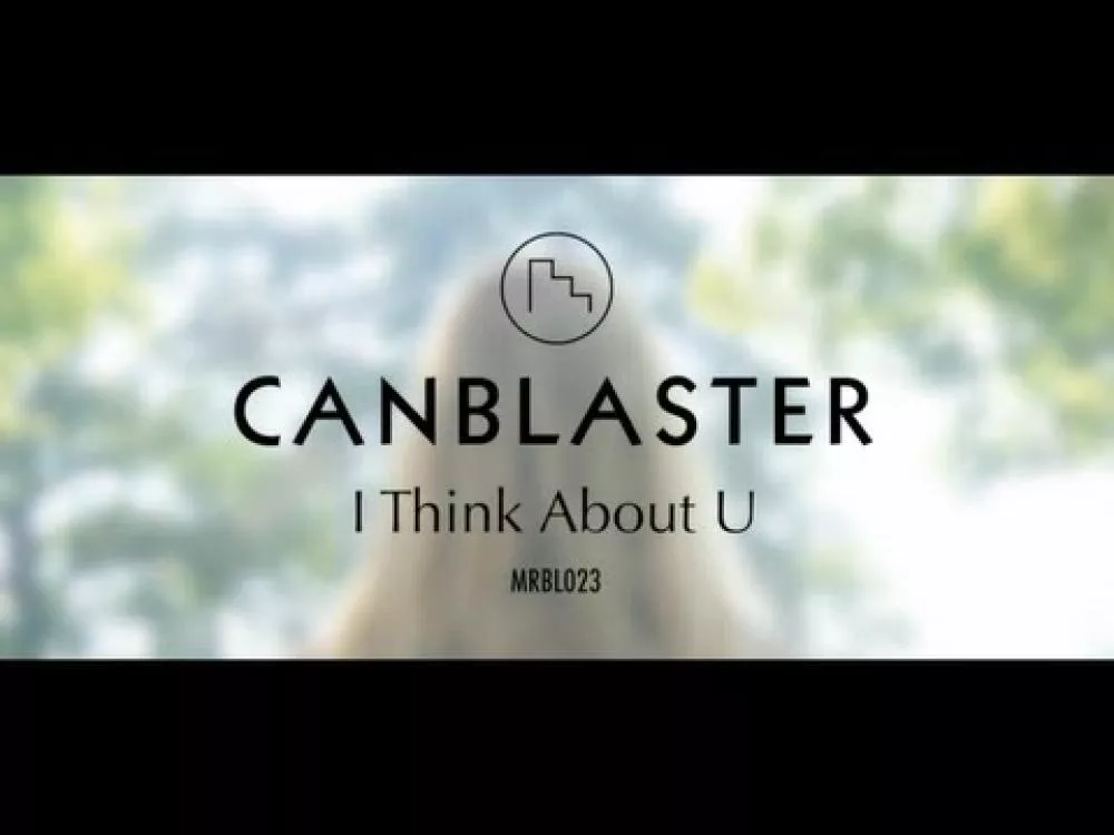 Illustration pour Clip&nbsp;: Canblaster – « I Think About U »
