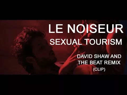 Illustration pour Le Noiseur&nbsp;: le clip chaud de « Sexual Tourism » en exclu