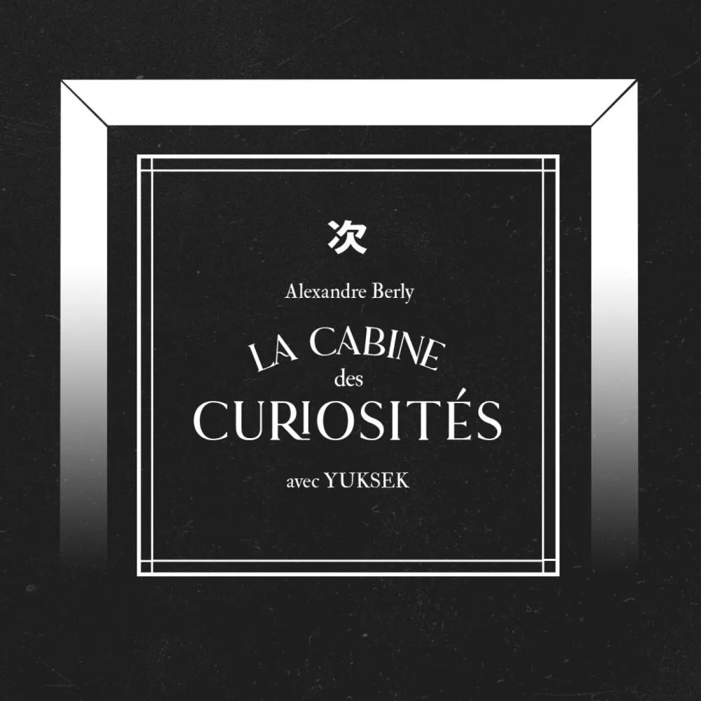 Illustration pour La cabine des curiosités avec Yuksek