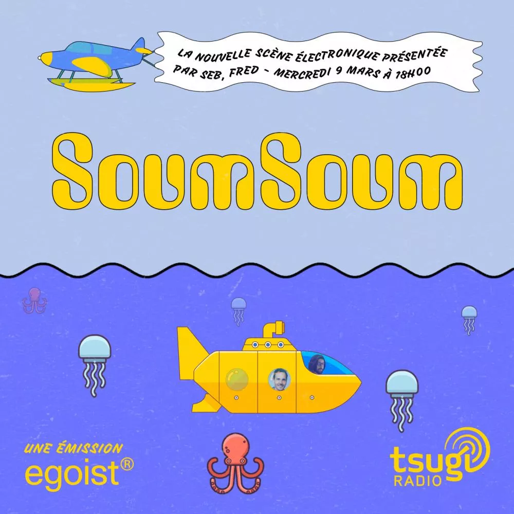Illustration pour SoumSoum, l&rsquo;émission d&rsquo;Egoist Records&nbsp;: SXM Festival, JB Dunckel & Woolen