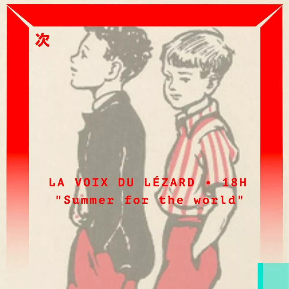 La Voix du Lézard : Summer for The World