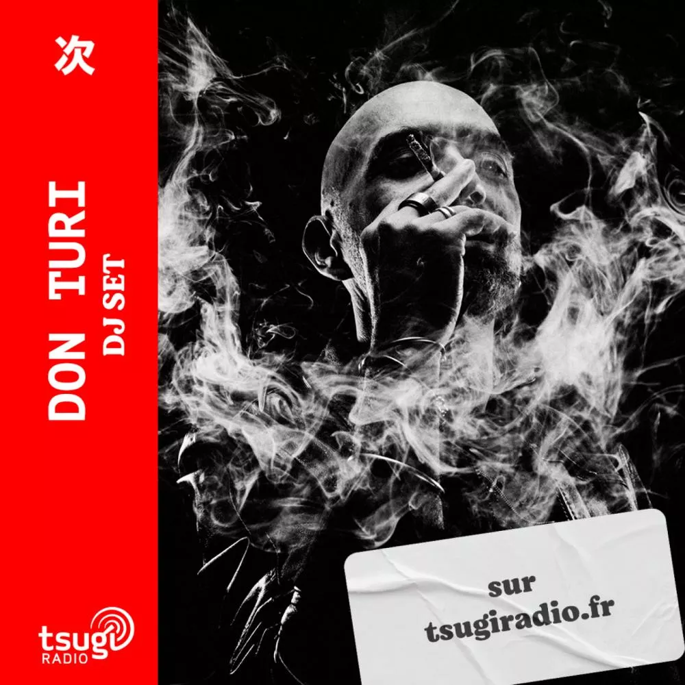 Don Turi se lâche sur Tsugi Radio