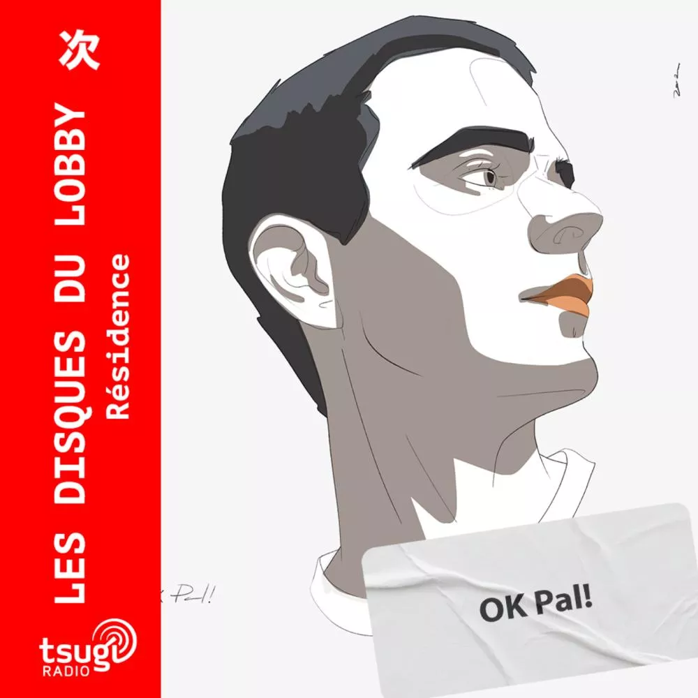 Les Disques du Lobby : OK Pal!