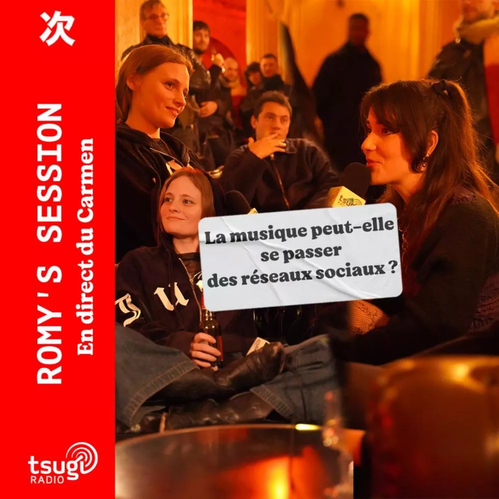  Romy's Session #2 • "La Musique peut-elle se passer des réseaux sociaux ?"