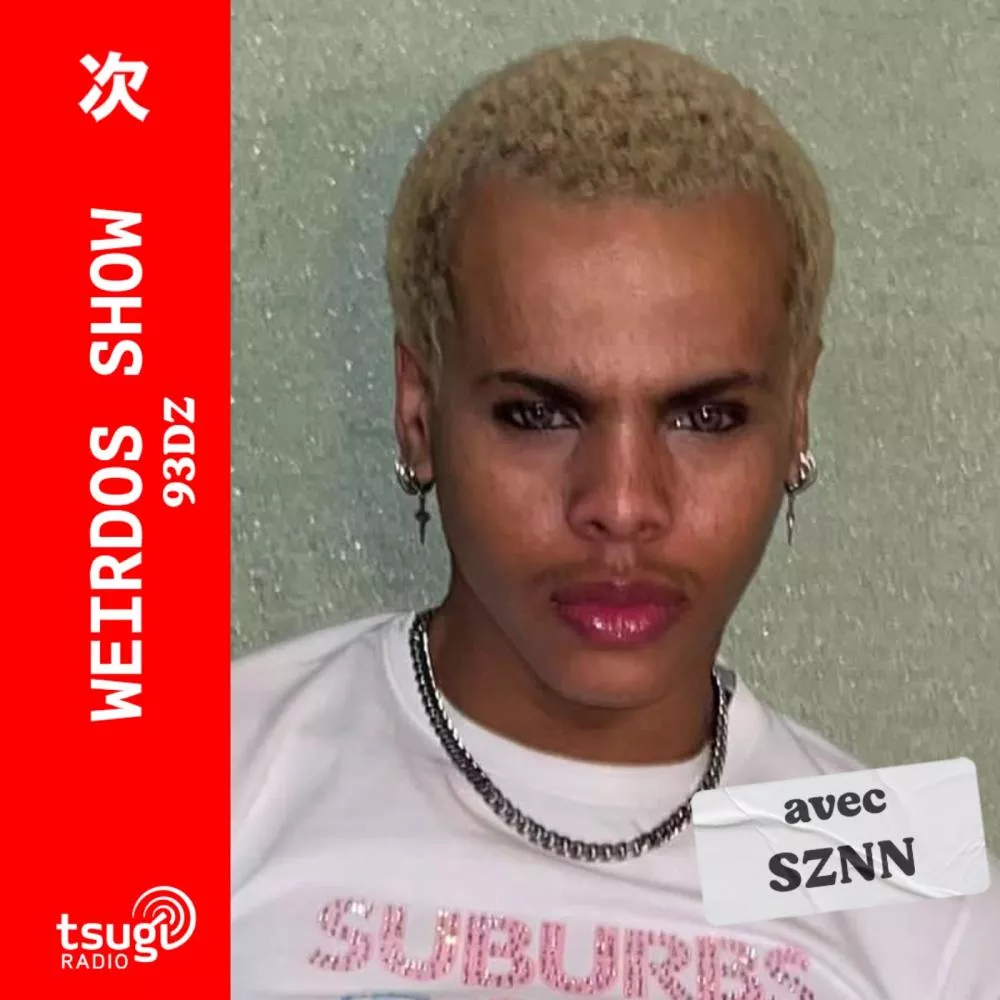 Weirdos Show - 93DZ invite SZNN