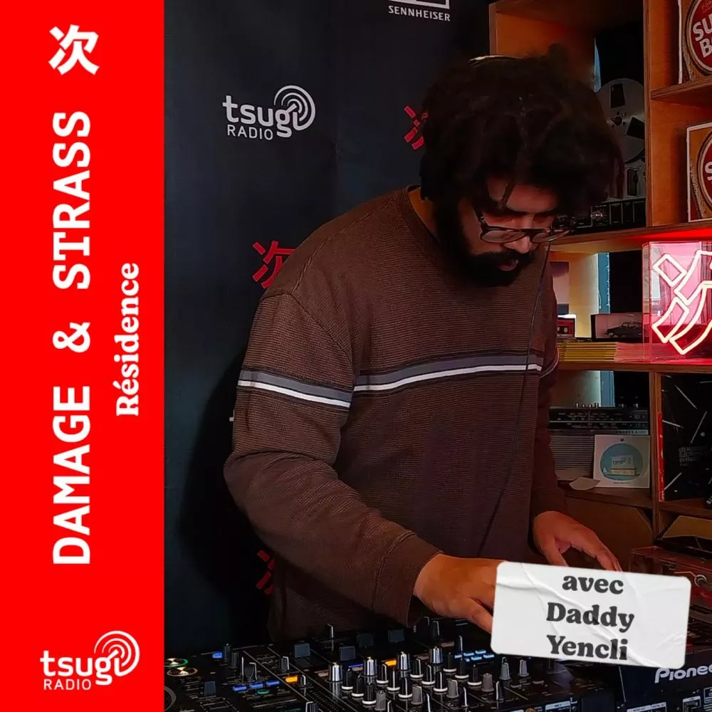 Damage & Strass invite Daddy Yencli