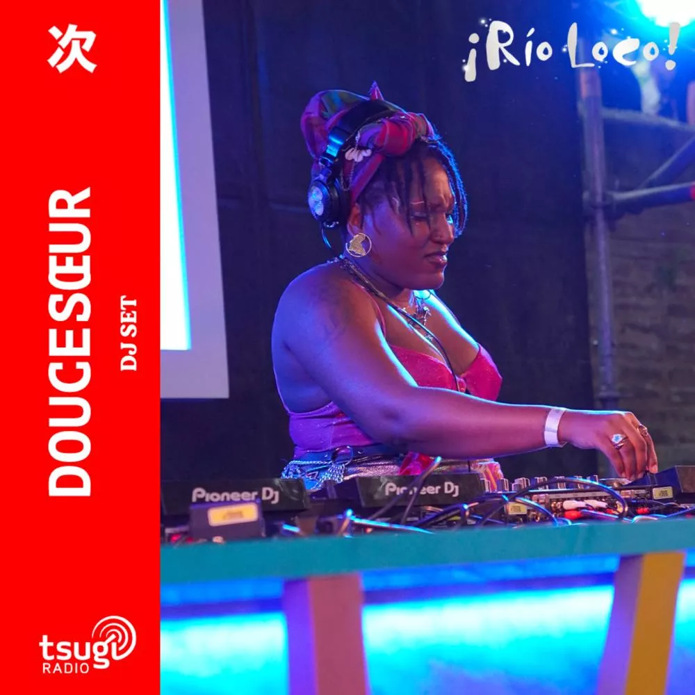 DouceSœur · DJ SET · Depuis Rio Loco · Juin 2025
